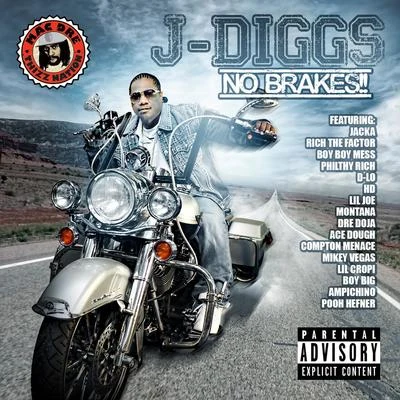 No Brakes 專輯 J-Diggs