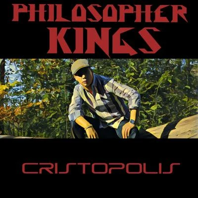 Cristopolis Philosopher Kings