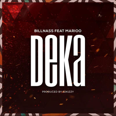 Deka 專輯 Eddy Kenzo/Blaq Jerzee/Marioo