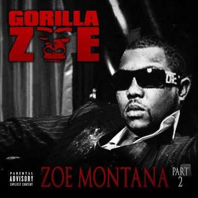 Zoe Montana 2 专辑 Gorilla Zoe