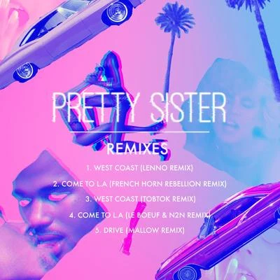 Pretty SisterAbhi The Nomad Pretty Sister (Remixes)