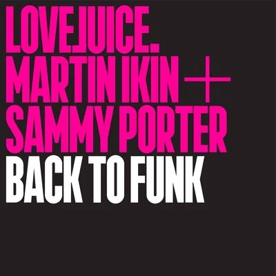 Back To Funk (Edit) 專輯 Martin Ikin