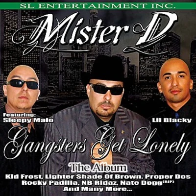 Gangsters Get Lonely: The Album 專輯 Mister D