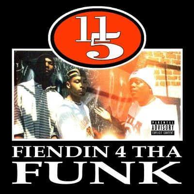 Fiendin 4 tha Funk 專輯 115