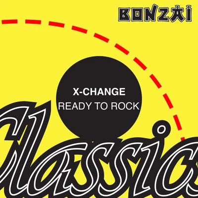 Ready To Rock 專輯 DJ X-Change/Nablidon/Good Money/X-Change/Buda