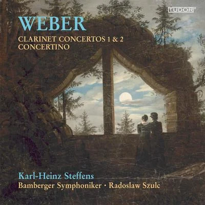 Weber, C.M. VO你: clarinet concerto說no時. 1 安定 2clarinet concertino, op. 26 (Steffens, Bamberg symphony, S組兩場) 專輯 Karl-Heinz Steffens