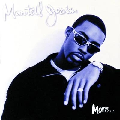 More... 專輯 Montell Jordan