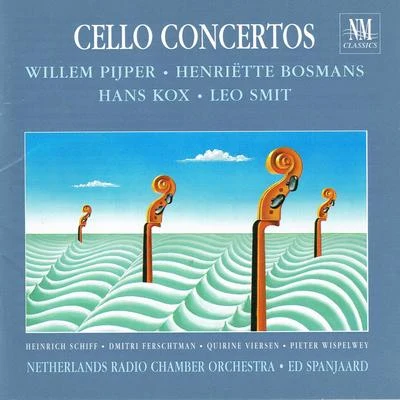 Netherlands Radio Chamber OrchestraGodelieve SchramaMicha HamelJan Rokus van Roosendael Cello Concertos