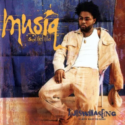 Aijuswanaseing 專輯 Musiq Soulchild/Gramps Morgan/Terrell Carter/India.Arie/MC Lyte