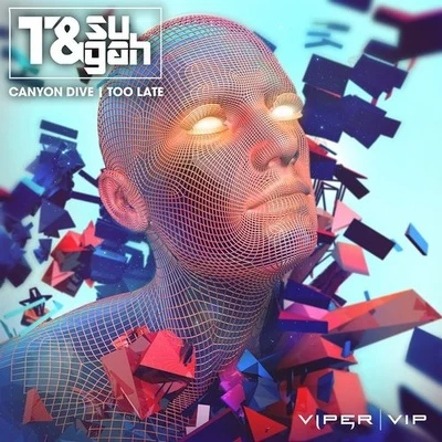 Canyon Dive (Original Mix) 專輯 T & Sugah