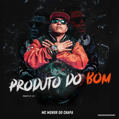 Produto do Bom 專輯 Mc Menor do Chapa/Mc Lele JP