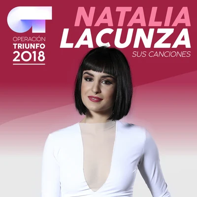 Sus Canciones (Operación Triunfo 2018) 專輯 Guitarricadelafuente/Natalia Lacunza