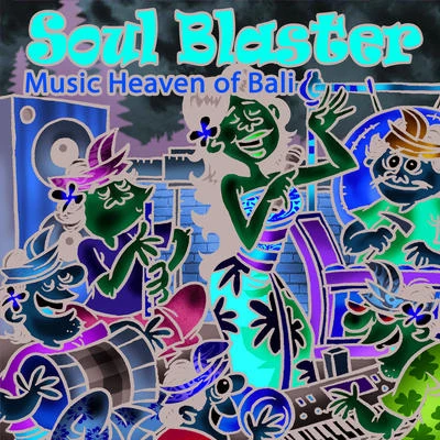 Soul Blaster: Music Heaven of Bali 專輯 Dore