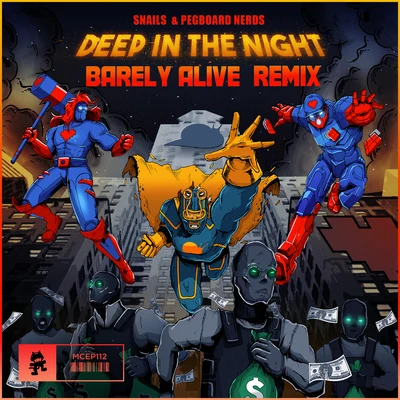 Deep in the Night (Barely Alive Remix) 專輯 Snails/Krimer