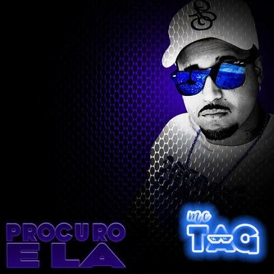 Procuro ela 專輯 MC Gomes/MC Tag