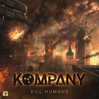 Kill Humans 專輯 Kompany/Ivory