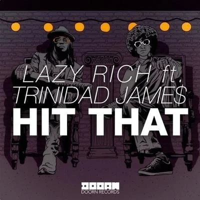 Lazy RichSpencer BrownSpecial Features Hit That