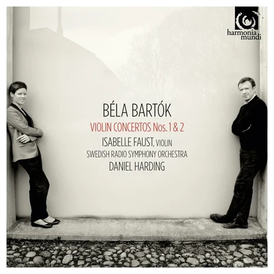 Bartók: Violin Concertos No. 1 2 專輯 Isabelle Faust