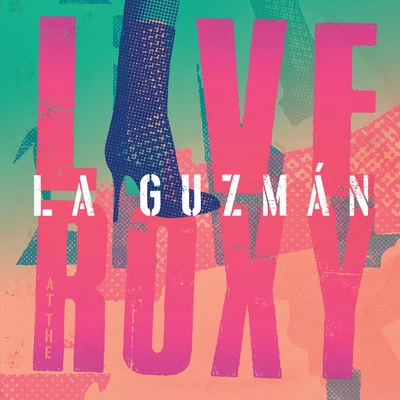 La Guzmán Live At The Roxy 專輯 Alejandra Guzmán/SAMO/many