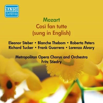 Roberta Peters MOZART, W.A.: Cosi fan tutte (Sung in English) (Steber, Tucker, Metropolitan Opera, Stiedry) (1952)