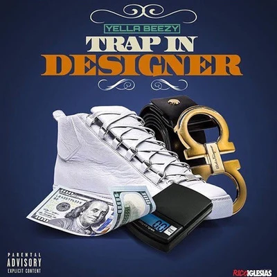 Trap in Designer 專輯 K.Breezy/Yella Beezy/Trapboy Freddy/Asian Doll