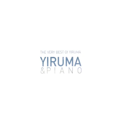 The Very Best Of Yiruma: Yiruma & Piano 專輯 Yiruma