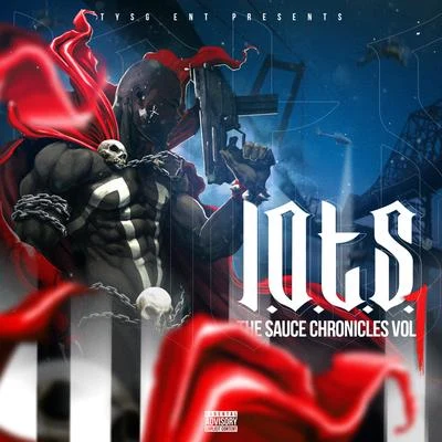 The Sauce Chronicles Vol 1 專輯 Twoney23/Oski/L.O.T.S.