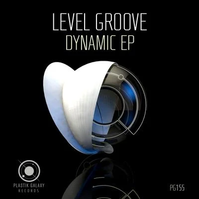 Dynamic EP 专辑 Level Groove