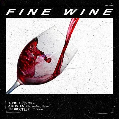 Fine Wine (feat. Blaise) 專輯 BLAISE