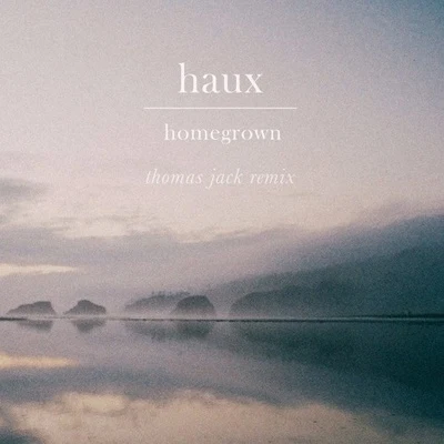 Homegrown (Thomas Jack Remix) 專輯 Thomas Jack