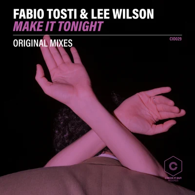 Make It Tonight 专辑 Fabio Tosti