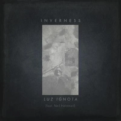 Luz Ignota 专辑 Inverness