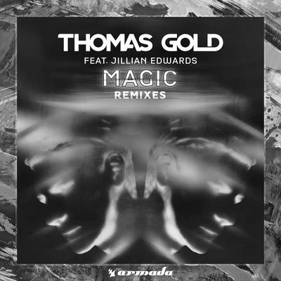 Magic 專輯 Thomas Gold/Erick Morillo/Carl Nunes/TripL