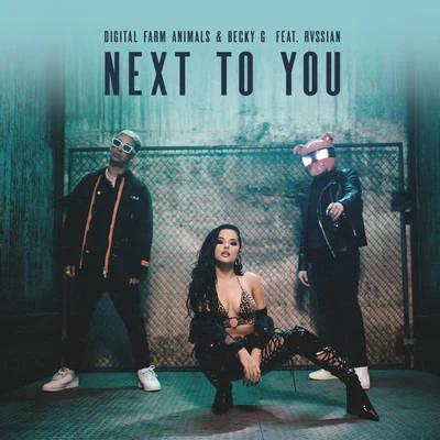 Next To You 专辑 Becky G