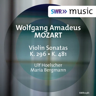 MOZART, W.A.: Violin Sonatas Nos. 17 and 33 (U. Hoelscher, Bergmann) 專輯 Ludwig Bus/Sepp Fackler/Leo Koscielny/Hans Lemser/Maria Bergmann