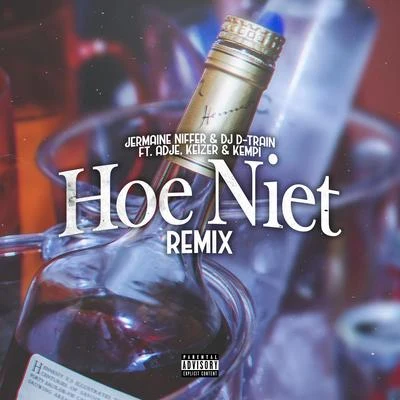 Jermaine NifferDJ D-Train Hoe Niet Remix