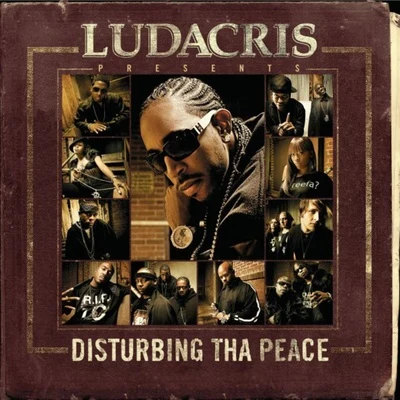 Ludacris Presents...Disturbing Tha Peace 專輯 Ludacris/Justin Bieber/Billie Eilish/Arcane/NEIKED