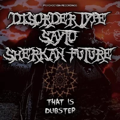 That Is Dubstep 專輯 Disorder Type