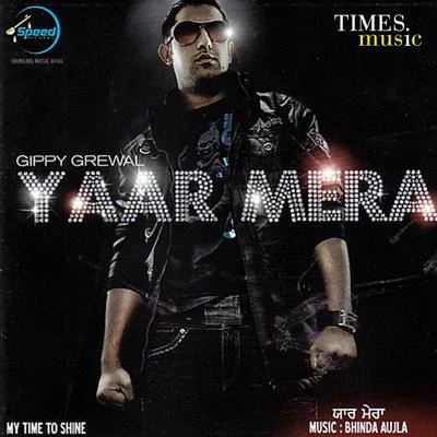 Yaar Mera 专辑 Amrit Maan/Gippy Grewal