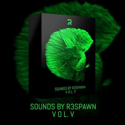 Sounds by R3SPAWN Vol. 05 專輯 Andr3y/R3SPAWN/Axero/Alex Skrindo