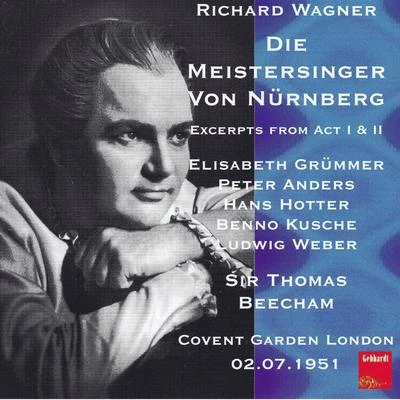 Wagner: Die Meistersinger von Nürnberg, WWV 96 (Excerpts) [Live] 專輯 Chorus of the Royal Opera House, Covent Garden