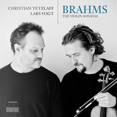 BRAHMS, J.: Violin Sonatas Nos. 1-3Violin Sonata, "F-A-E": III. Scherzo (C. Tetzlaff, Vogt) 专辑 Thomas Adès/Christian Tetzlaff/Storioni Trio/Gordan Nikolic/Julia Fischer