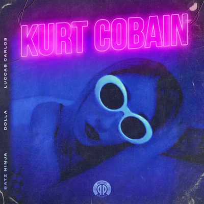 Kurt Cobain (Participação especial de Dolla e Luccas Carlos) 专辑 Sain/Batz Ninja/Luccas Carlos/Oik