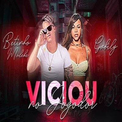 Viciou no Jogador (feat. Gabily) (Brega Funk) 專輯 GS O Rei do Beat/Betinho Muleke