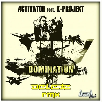 Domination (Delete Remix) 專輯 DELeTE