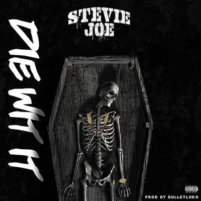 Die Wit It 专辑 Stevie Joe