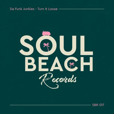 Turn It Loose 專輯 Da Funk Junkies