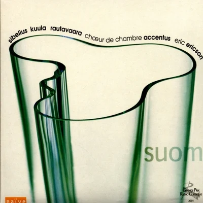 Suomi, Finland: Sibelius, Kuula, Rautavaara 專輯 Accentus/Gioacchino Rossini/Anonymous/Orchestre de Chambre de Paris/Ottavio Dantone