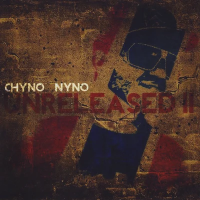 Unreleased 2 專輯 I-Majesty/Chyno Nyno/Ñengo Flow