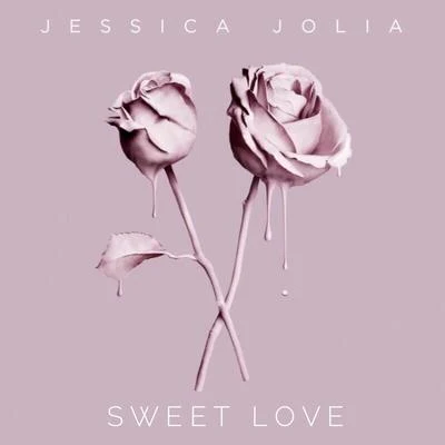 Sweet Love 專輯 Zyah Belle/Jessica Jolia